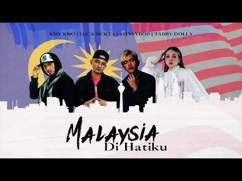 @Kmy Kmo Official, @Luca Sickta, @yonnyboii & Tabby (@DOLLA) - Malaysia Di Hatiku (Lyric Video)