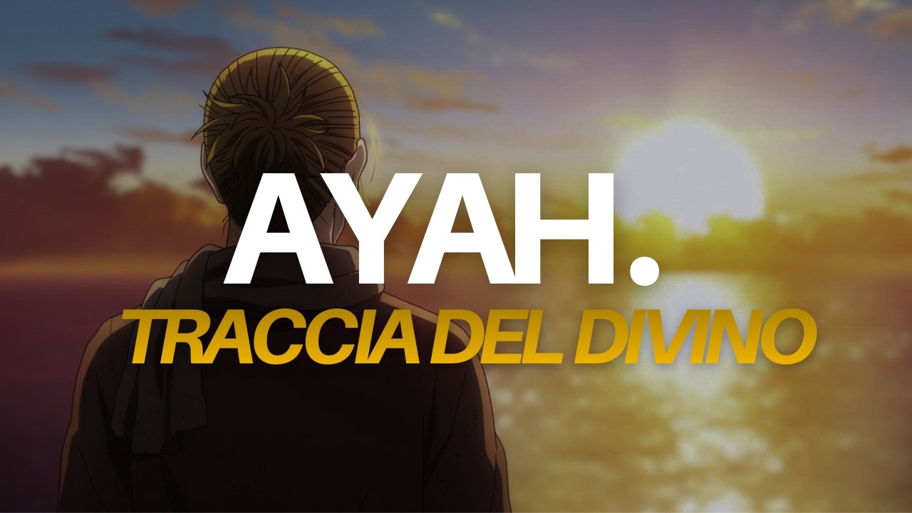 Ayah: la connessione invisibile tra il mondo e il divino