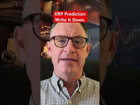 XRP Prediction. Write It Down. #xrp #crypto @digitalassetinvestor