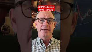 XRP Prediction. Write It Down. #xrp #crypto @digitalassetinvestor
