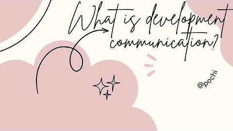 What is development communication course?