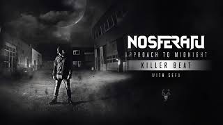 Nosferatu & Sefa - Killer Beat