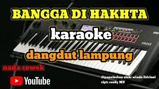 BANGGA DI HAKHTA karaoke || dangdut lampung