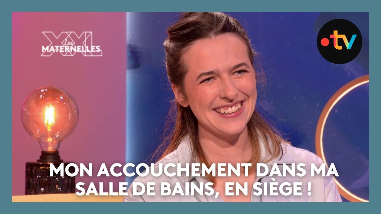 Mon accouchement dans ma salle de bains, en siège ! - Les Maternelles XXL