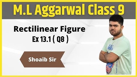 Class 9 | M.L Aggarwal | Rectilinear Figure | Ex 13.1 | Part 04