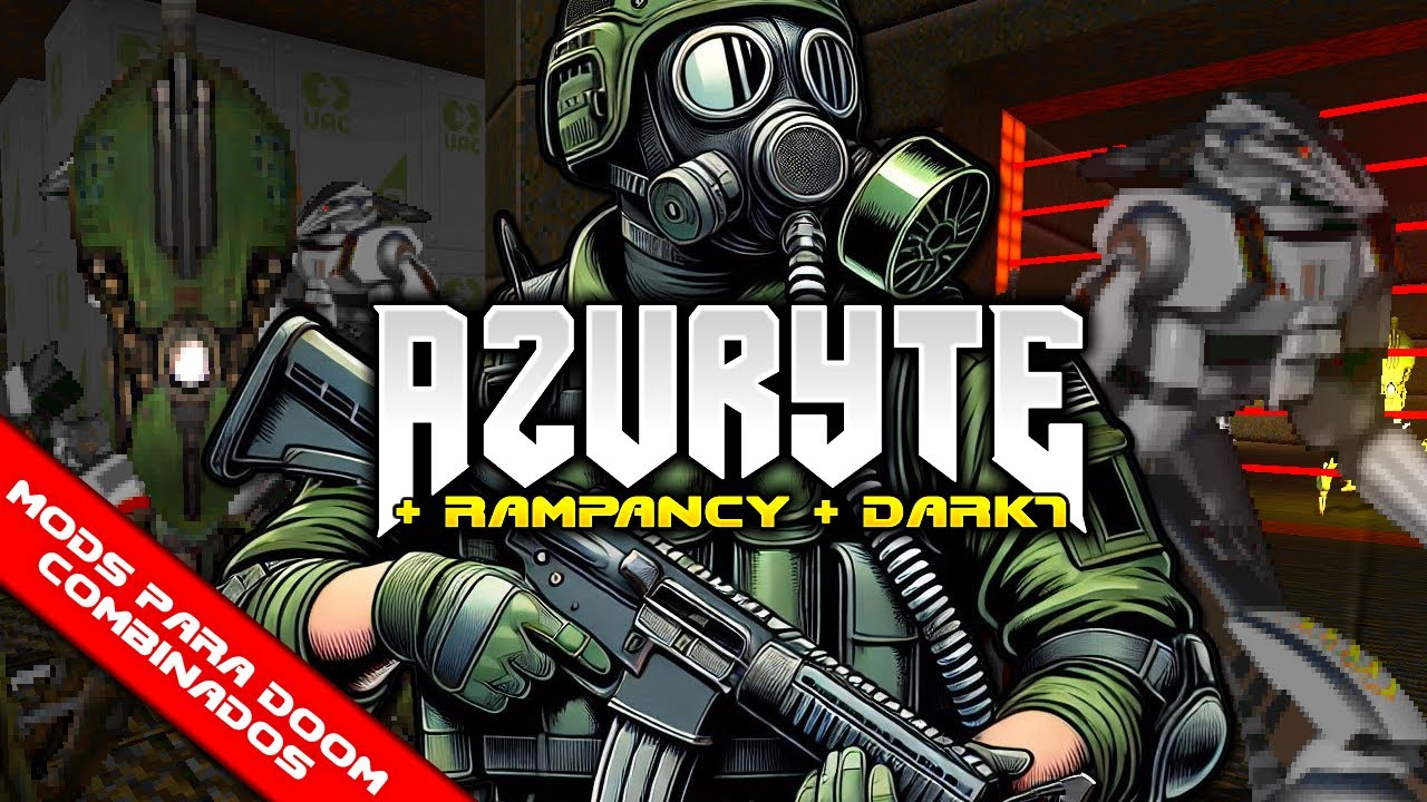 Azuryte + Rampancy + Dark7 [Mods para Doom Combinados] - YouTube