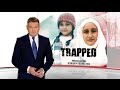 Trapped: Part Two | 60 Minutes