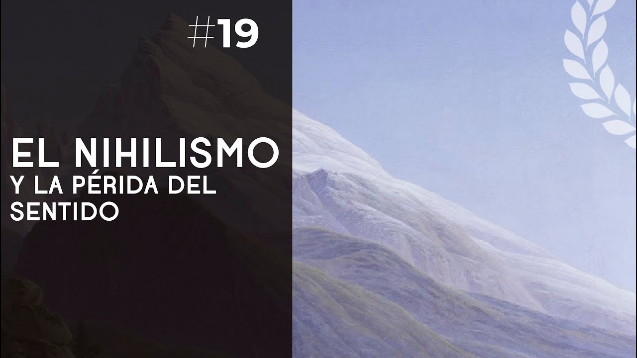 El nihilismo y la pérdida del sentido - Dra. Ana Minecan - YouTube