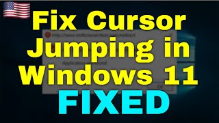 how to fix cursor jumping in windows 11