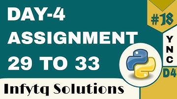 InfyTQ Programming Fundamentals Using Python | Day 4 Assignments