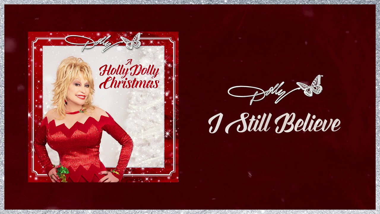 Dolly Parton - "I Still Believe" (Official Music Video)