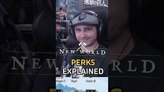 New World Perks Explained