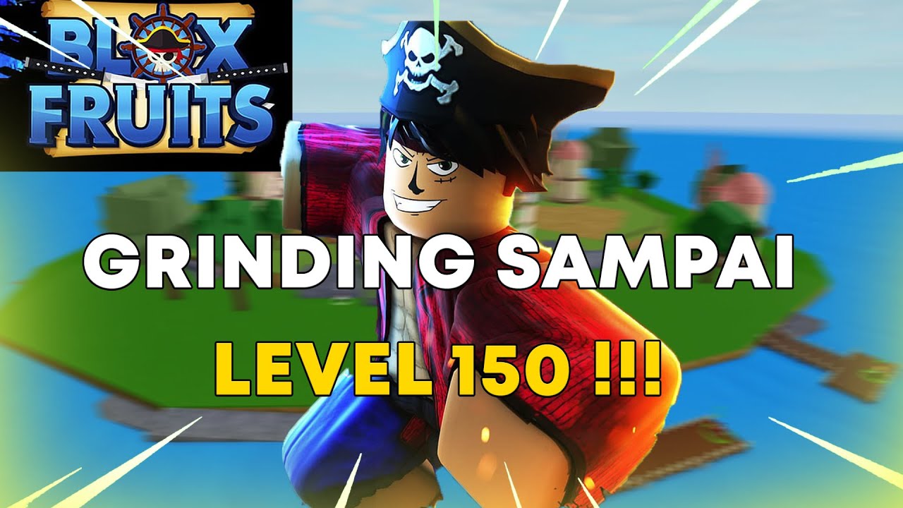 [🔴] GRINDING LAGI SAMPAI LEVEL 150 !!! - ROBLOX BLOX FRUIT - YouTube