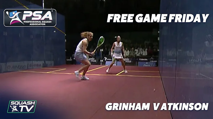 Squash: Grinham v Atkinson - Free Game Friday - Br...
