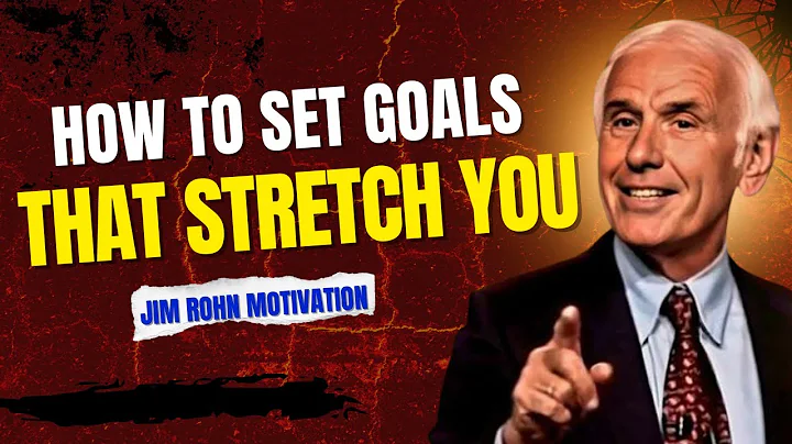 How to Set Goals That Stretch You | Jim Rohn Motivation