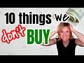 10 Things we don't Buy | MONEY SAVING HACKS & MINIMALISM | FRUGAL FIT MOM