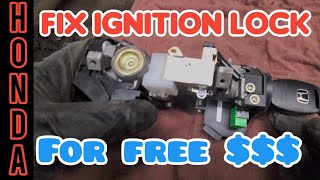 HOW TO FIX HONDA ACCORD IGNITION LOCK FOR FREE $ | KEY STUCK | KEY WON