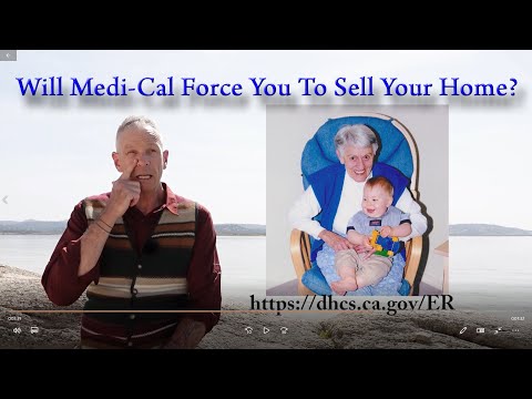 Will Medi-Cal Force Me To Sell My Home?