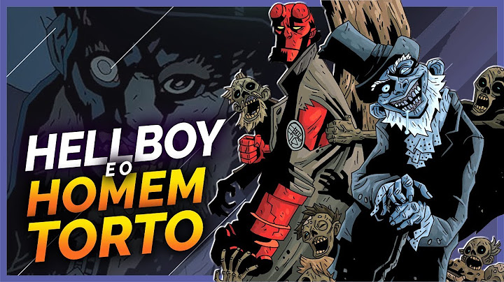 HELLBOY E O HOMEM TORTO - HISTÓRIA COMPLETA