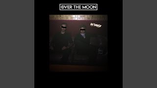 Video thumbnail of "Over The Moon - My Demise"