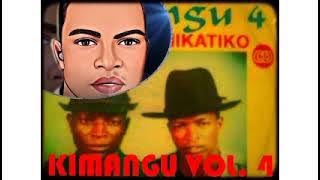 Kimangu Volume 4 - Aka Mayianiawa