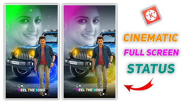 New style whatsapp status video editing in Kinemaster 2021