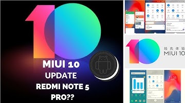 Redmi Note 5 Pro MIUI 10 Update I MIUI 10 Features