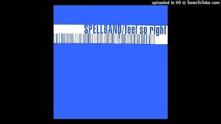 Spellband - Feel So Right (R.A.M. Dub Mix)