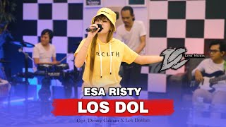 ESA RISTY - LOS DOL (OFFICIAL LIVE MUSIC) - DC MUSIK