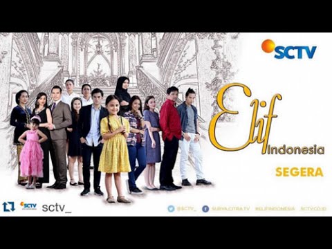 Kumpulan Foto Dan Nama Pemain Sinetron ELIF INDONESIA Tayang Di SCTV