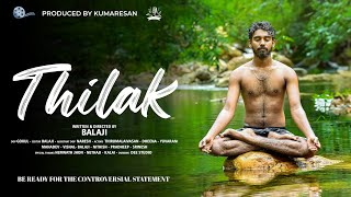 THILAK Tamil Short Film | Balaji | Kumaresan |  Thirumalaivasan|KDR Dheena|Vishal| Mahadev|Yuvarani|