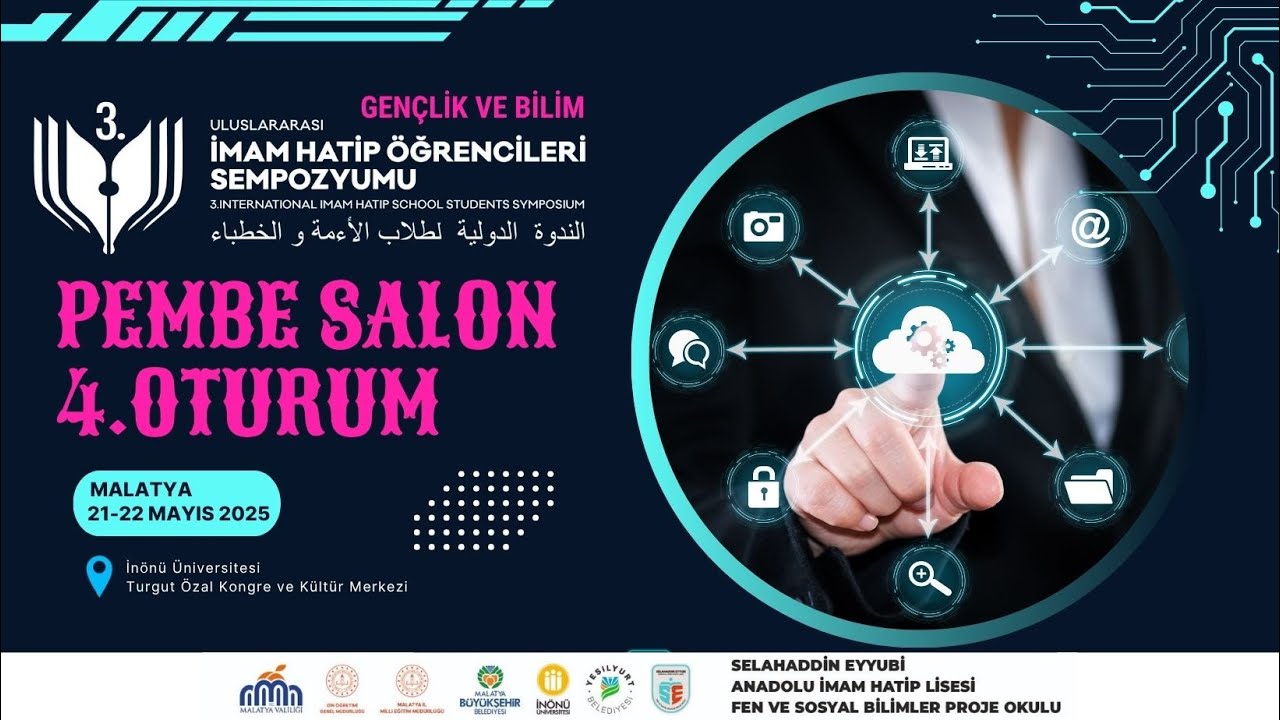 PEMBE SALON 4.OTURUM / 3.Uluslararası İmam Hatip Öğrencileri Sempozyumu