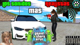 Nuevos Sonidos realistas para Gta sa Android