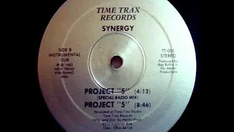 Synergy   Project 5 (Special Radio Mix) 1983 Time Trax Records