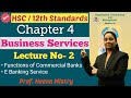 OCM || Business Service || Chapter 4 | Lecture No. 2 | Class 12th | Heena Miss |