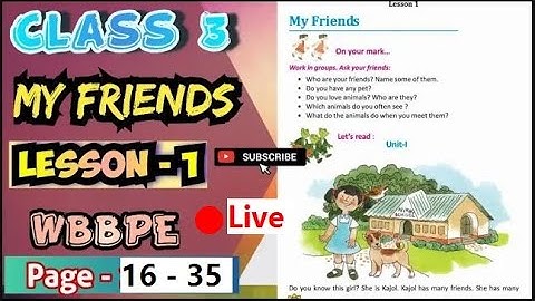 Class 3 English lesson 1 My Friends Bengali meaning and activity Live / Butterfly Book Page 16-35