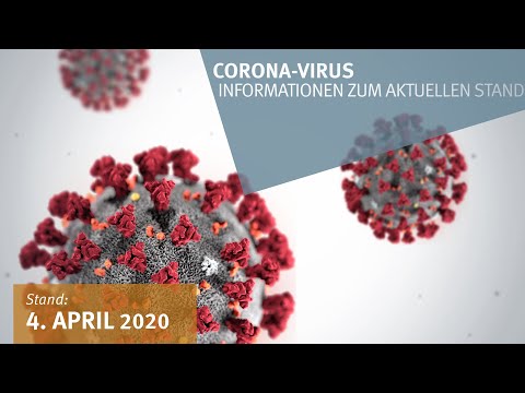 4. April 2020: Corona-Virus - Informationen zum aktuellen Stand