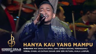 Hanya Kau Yang Mampu | Konsert Diraja KPM 2023