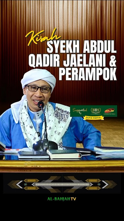 Kisah Masa Kecil Syekh Abdul Qadir Jailani Membuat Perampok Taubat!
