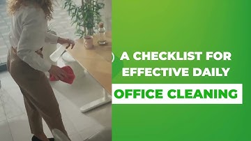 A Checklist for Effective Daily Office Cleaning