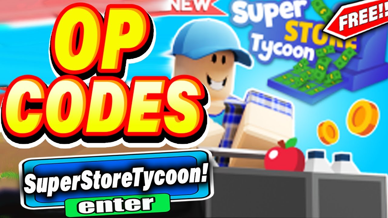 Super Store Tycoon codes