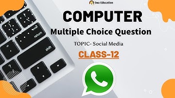 Social Media WhatsApp MCQ CLASS-12 | FSSAI MCQ CFSO & Technical Officer COMPUTER MCQ