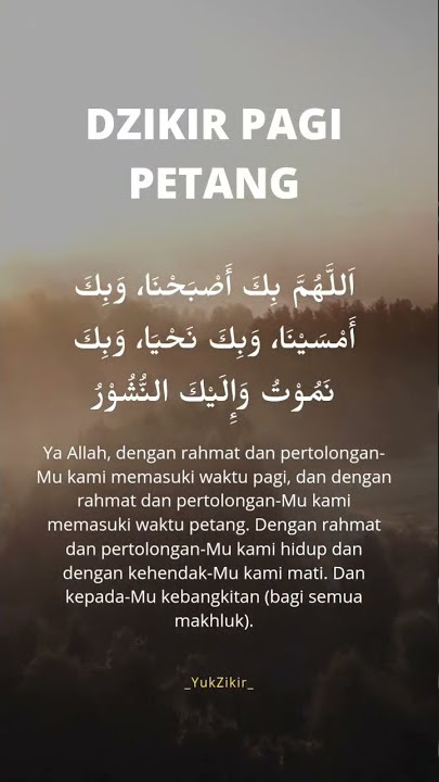 Zikir Pagi Petang Sesuai Sunnah - Allahumma bika asbahna