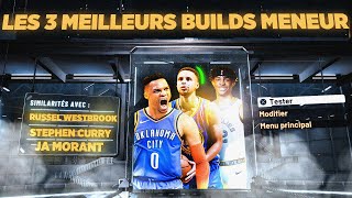 LES 3 MEILLEURS BUILDS MENEUR ACTUELS SUR NBA 2K20 !