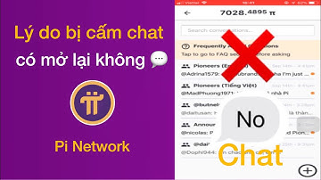 Lý do bị cấm chat liệu có bị khoá tài khoản pi | PI NETWORK VIỆT NAM