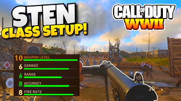 HOW TO MAKE THE STEN OVERPOWERED! COD WW2 BEST CLASS SETUP! WW2 BAR CLASS!