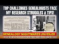 Top Challenges Genealogists Face: My Research Struggles & Tips!