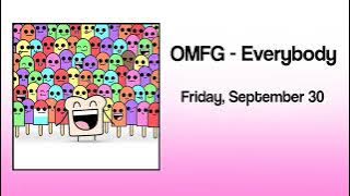 OMFG - Everybody Announcement [Facebook Archive]