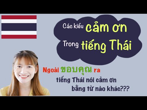 Các kiểu CẢM ƠN trong TIẾNG THÁI - học tiếng Thái cơ bản