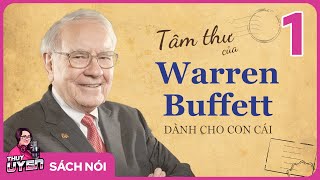 [Sách nói] Tâm Thư Của Warren Buffett Dành Cho Con Cái | Thùy Uyên